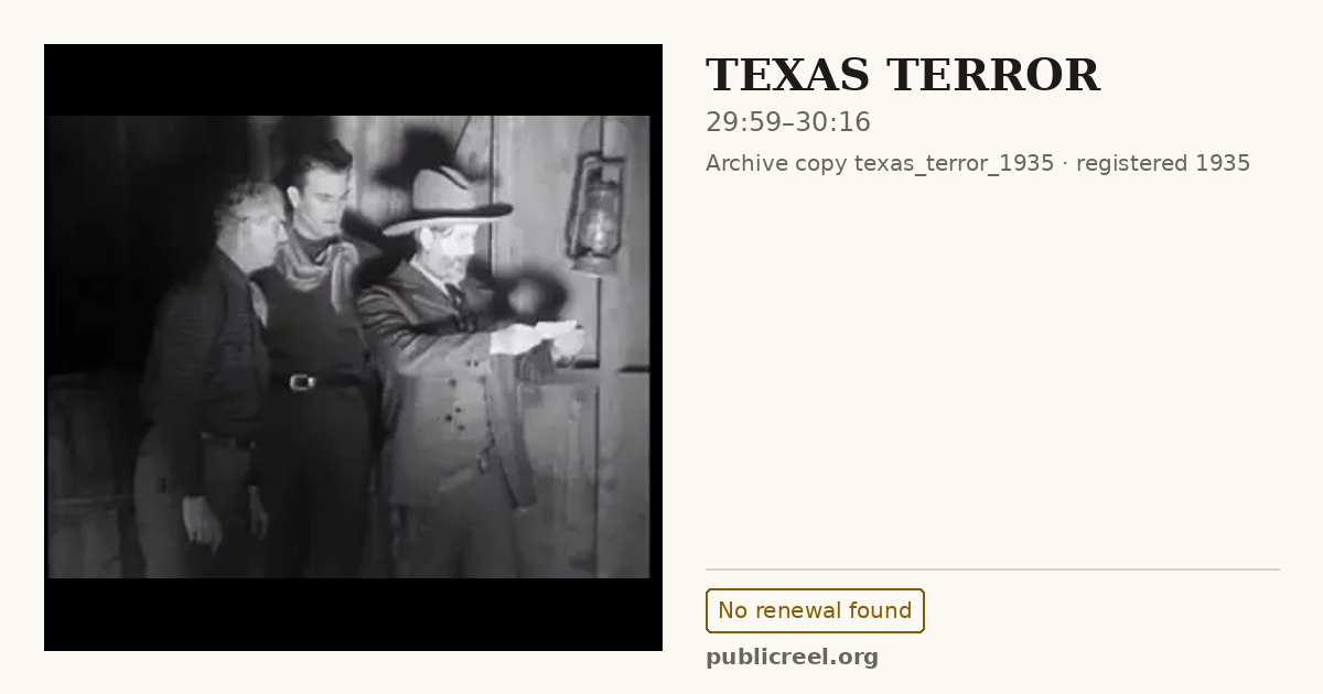 Frame from TEXAS TERROR (1935) at 29:59; US record: No renewal found