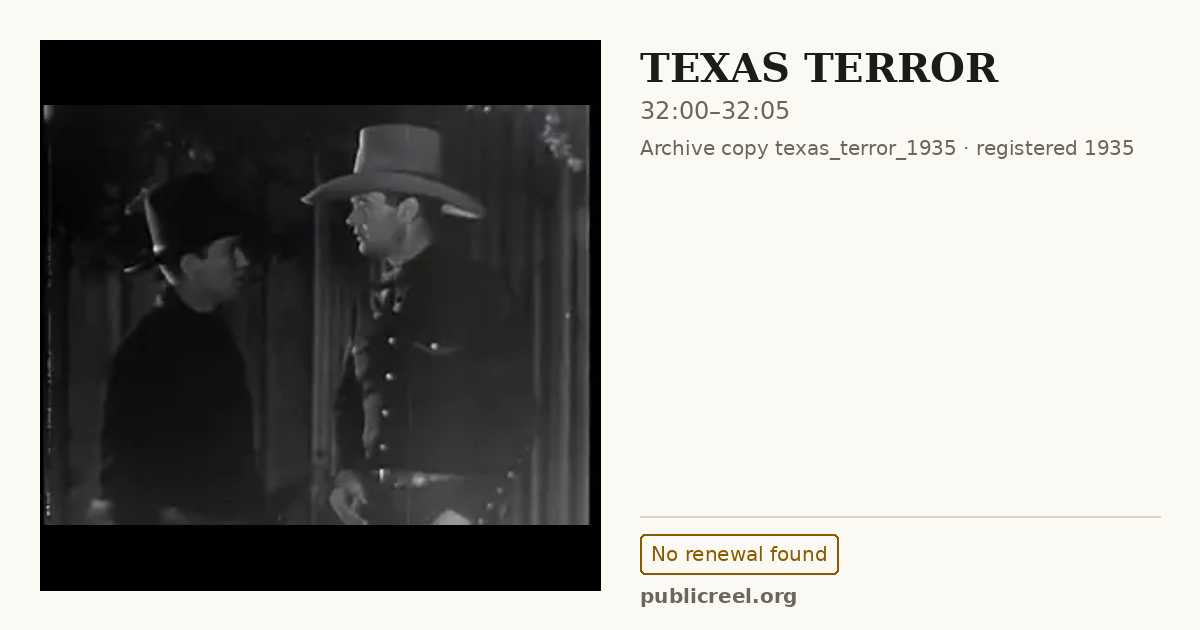 Frame from TEXAS TERROR (1935) at 32:00; US record: No renewal found