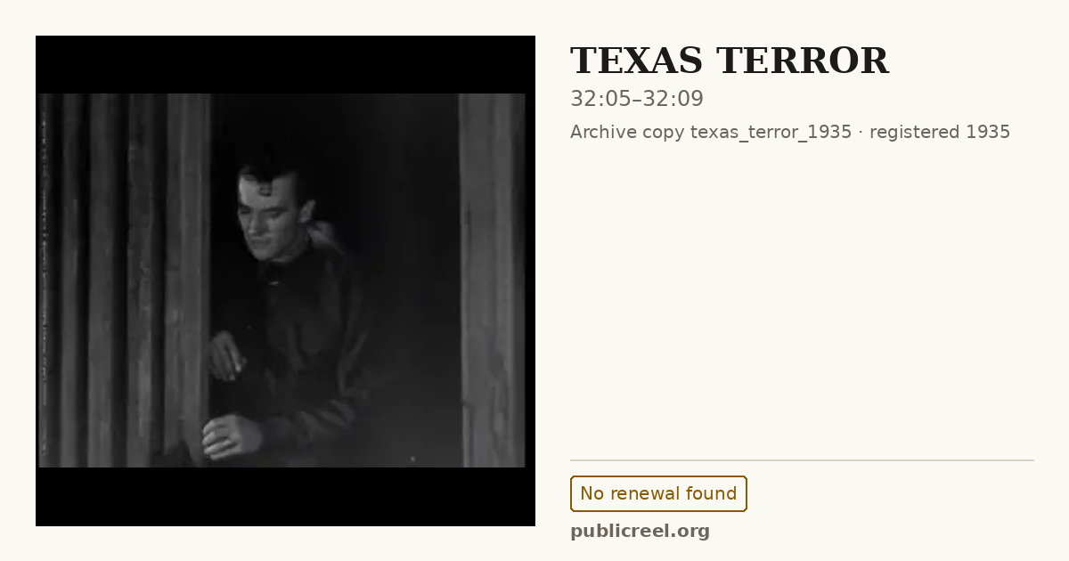 Frame from TEXAS TERROR (1935) at 32:05; US record: No renewal found