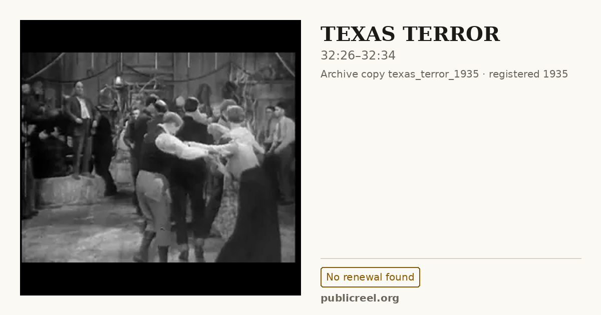 Frame from TEXAS TERROR (1935) at 32:26; US record: No renewal found