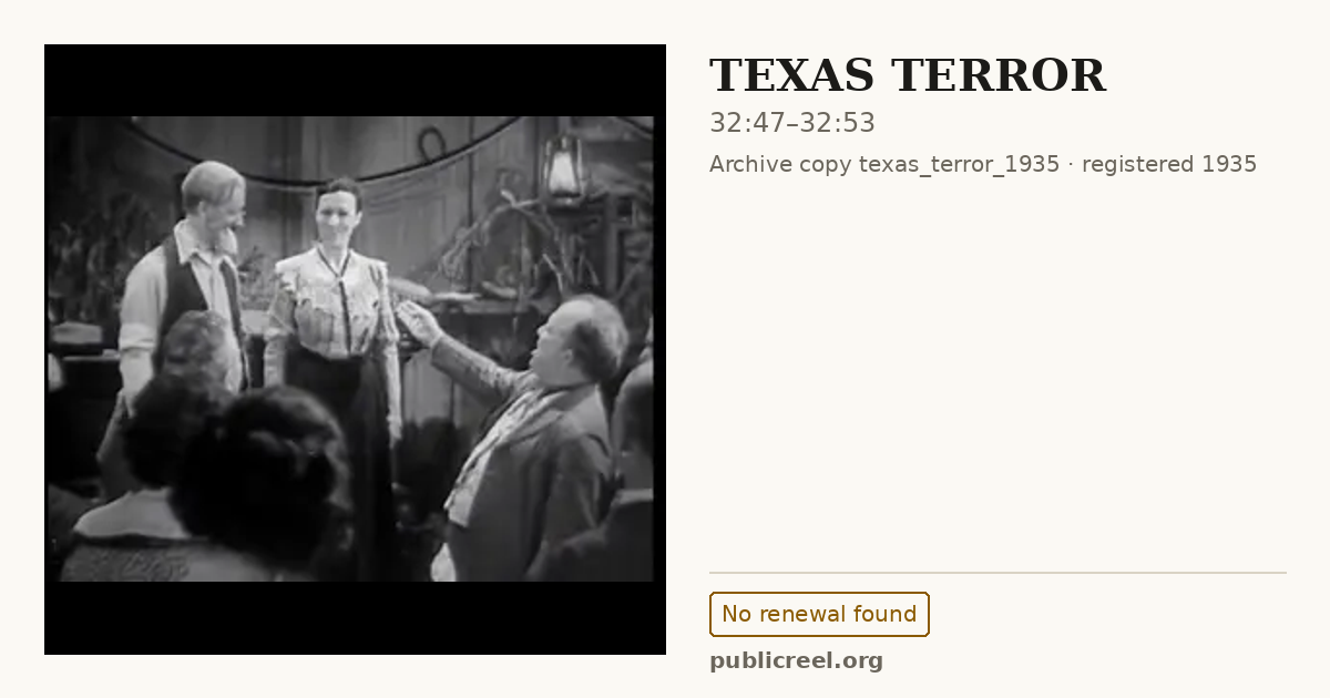 Frame from TEXAS TERROR (1935) at 32:47; US record: No renewal found