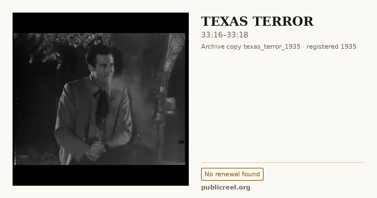 Frame from TEXAS TERROR (1935) at 33:16; US record: No renewal found