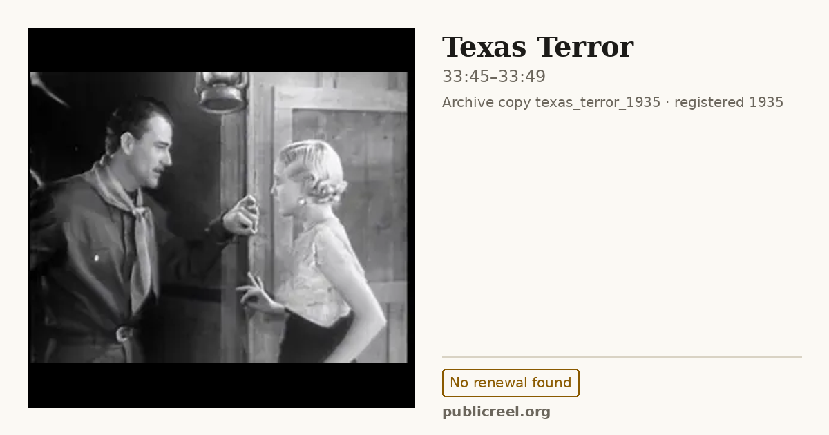 Frame from TEXAS TERROR (1935) at 33:45; US record: No renewal found