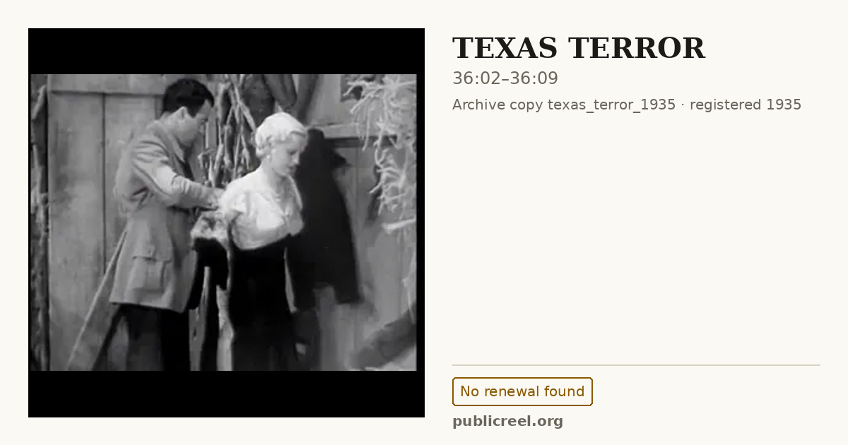 Frame from TEXAS TERROR (1935) at 36:02; US record: No renewal found