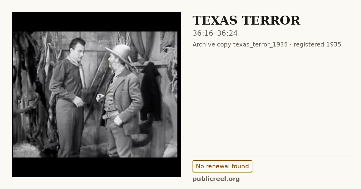 Frame from TEXAS TERROR (1935) at 36:16; US record: No renewal found
