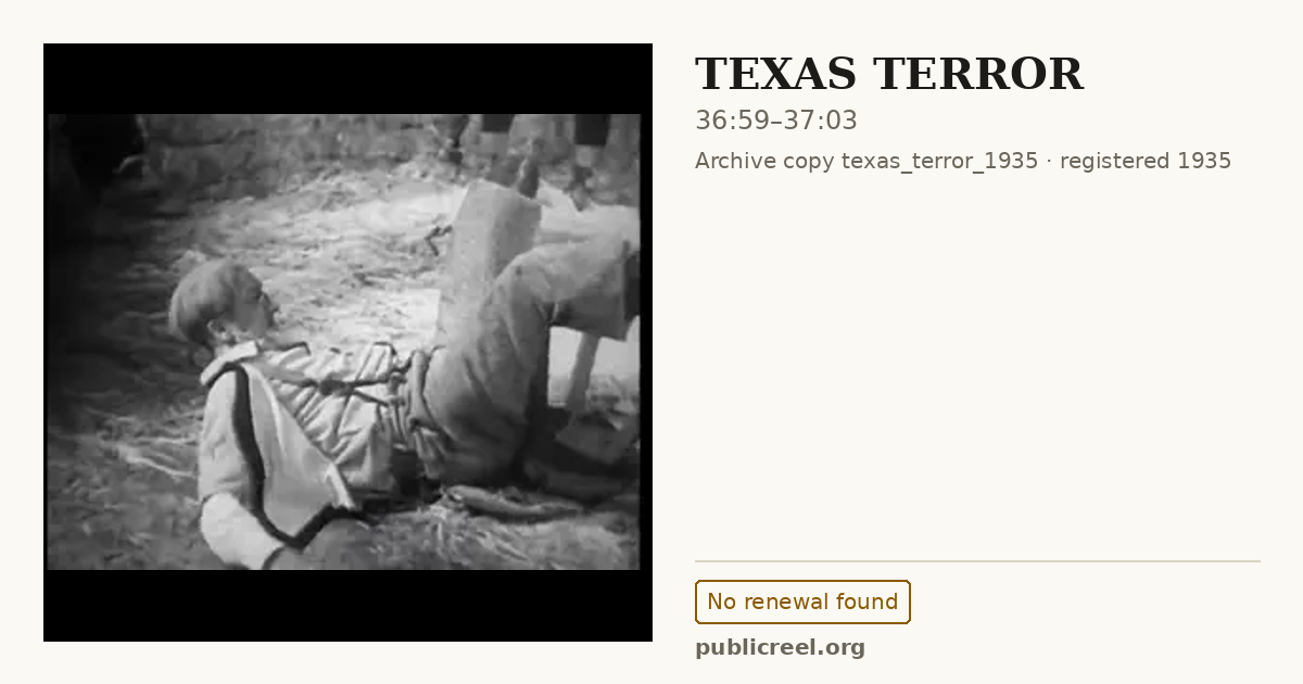 Frame from TEXAS TERROR (1935) at 36:59; US record: No renewal found