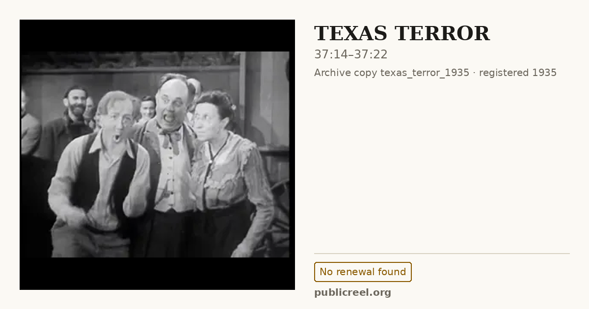Frame from TEXAS TERROR (1935) at 37:14; US record: No renewal found