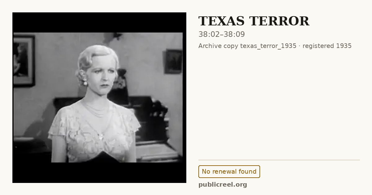 Frame from TEXAS TERROR (1935) at 38:02; US record: No renewal found