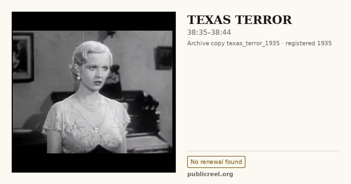Frame from TEXAS TERROR (1935) at 38:35; US record: No renewal found