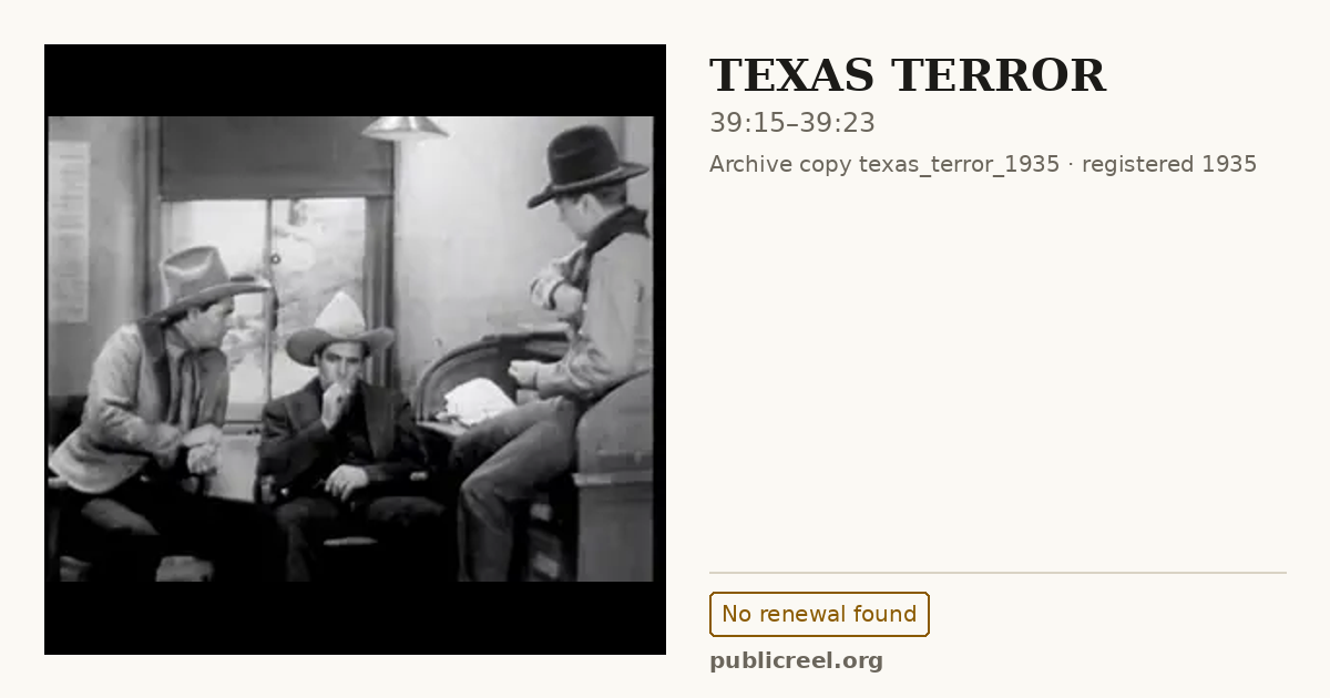 Frame from TEXAS TERROR (1935) at 39:15; US record: No renewal found
