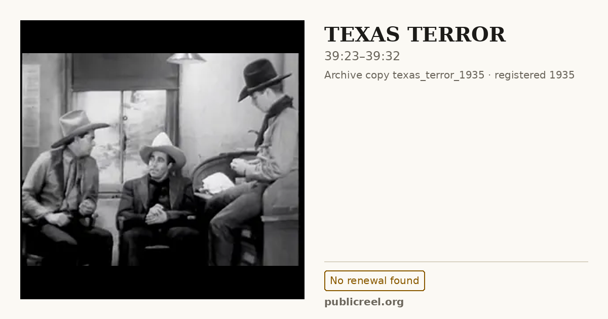 Frame from TEXAS TERROR (1935) at 39:23; US record: No renewal found