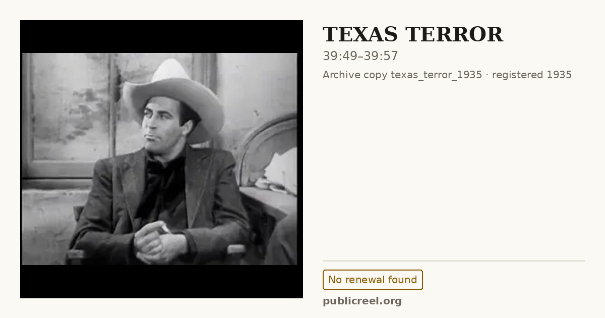Frame from TEXAS TERROR (1935) at 39:49; US record: No renewal found