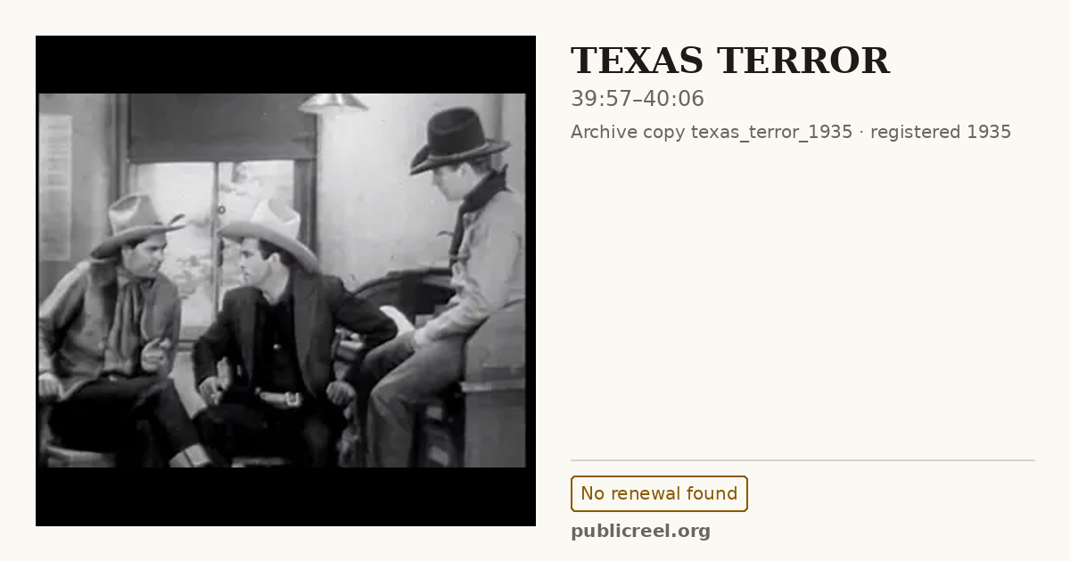 Frame from TEXAS TERROR (1935) at 39:57; US record: No renewal found