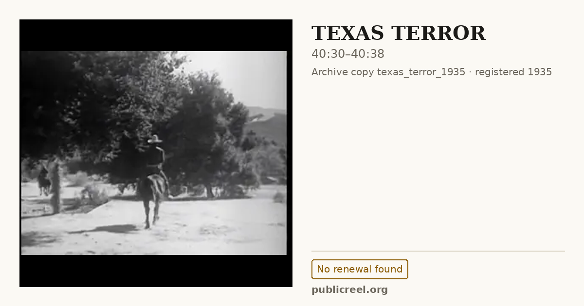 Frame from TEXAS TERROR (1935) at 40:30; US record: No renewal found