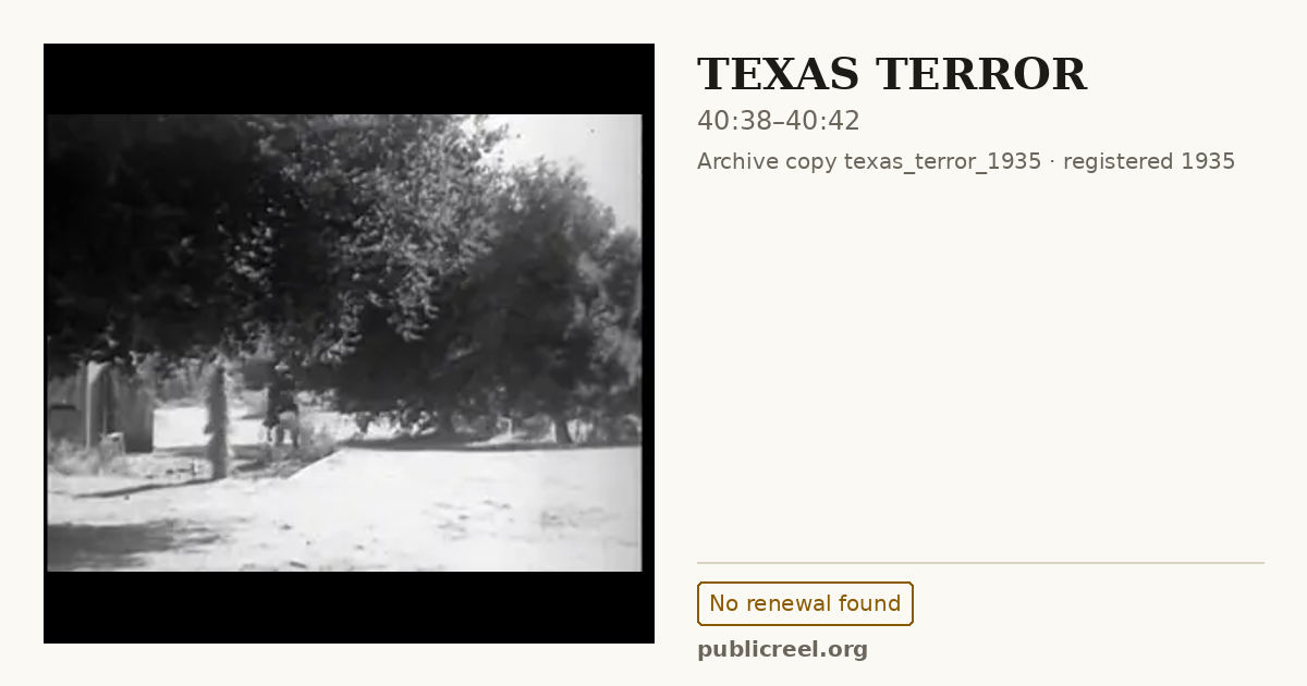 Frame from TEXAS TERROR (1935) at 40:38; US record: No renewal found