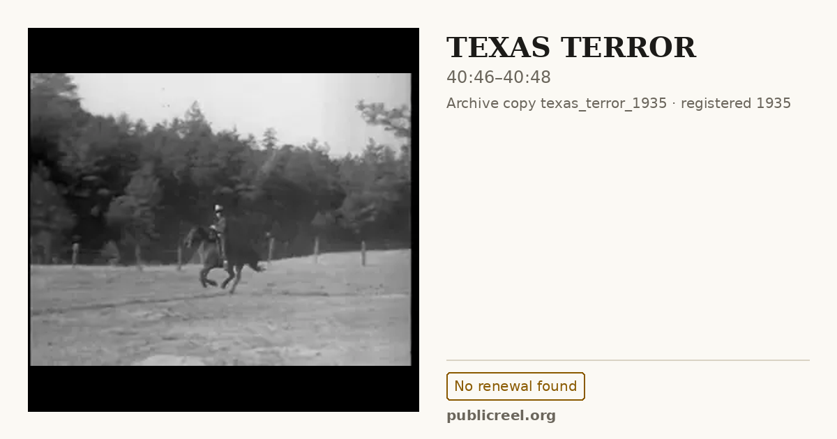 Frame from TEXAS TERROR (1935) at 40:46; US record: No renewal found