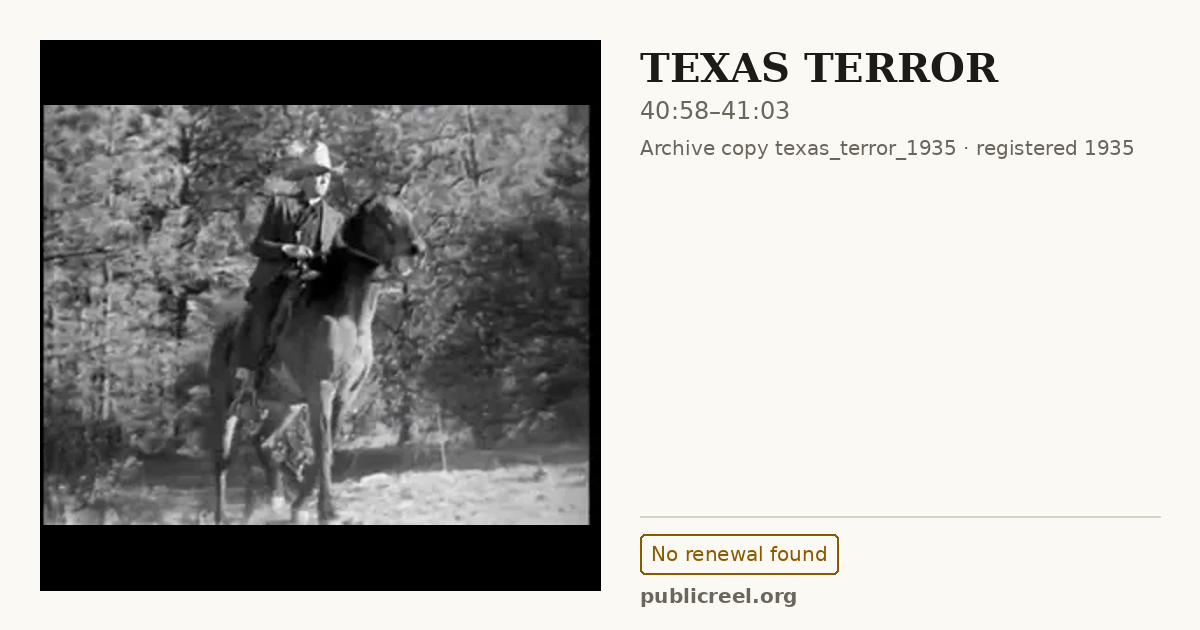 Frame from TEXAS TERROR (1935) at 40:58; US record: No renewal found