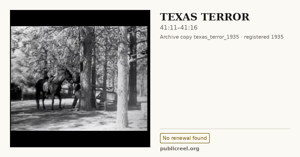 Frame from TEXAS TERROR (1935) at 41:11; US record: No renewal found