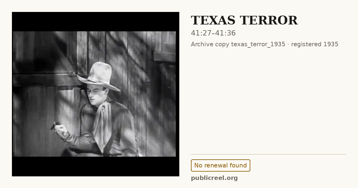 Frame from TEXAS TERROR (1935) at 41:27; US record: No renewal found