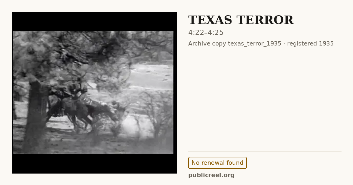 Frame from TEXAS TERROR (1935) at 4:22; US record: No renewal found