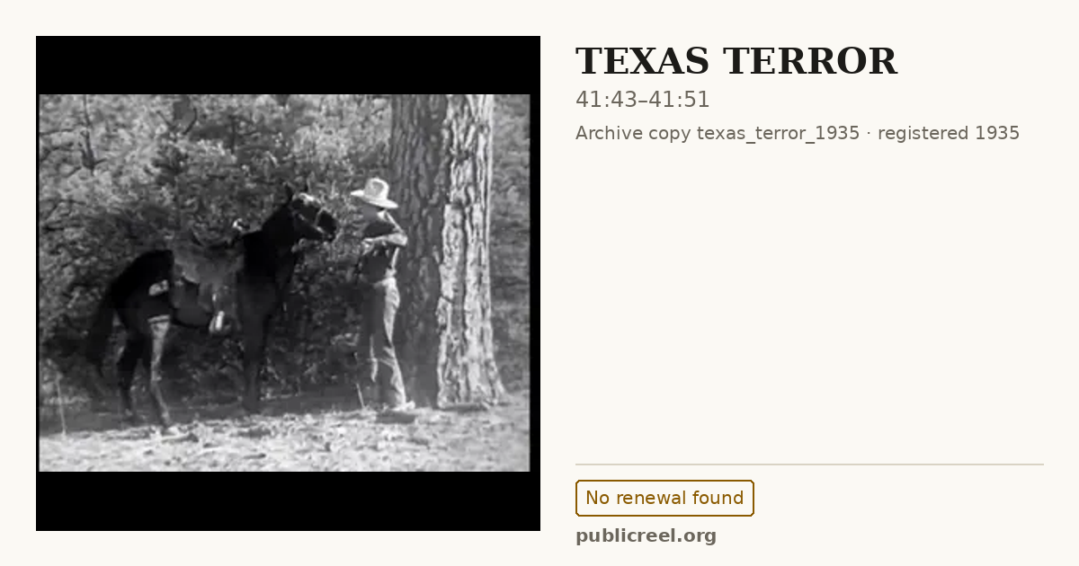 Frame from TEXAS TERROR (1935) at 41:43; US record: No renewal found