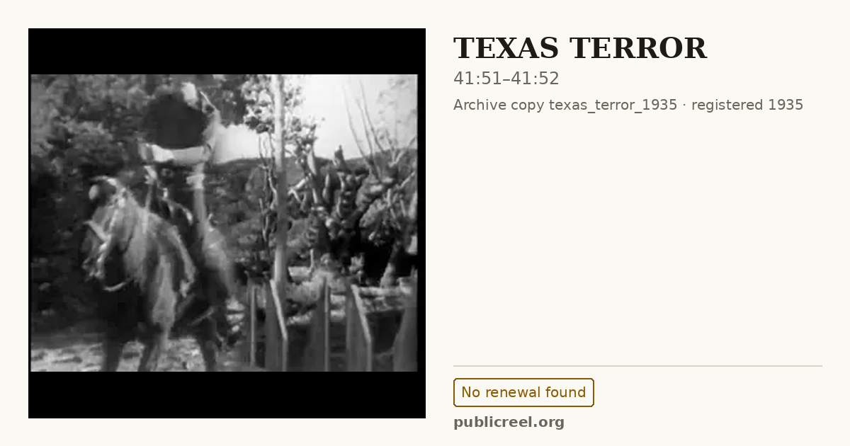 Frame from TEXAS TERROR (1935) at 41:51; US record: No renewal found