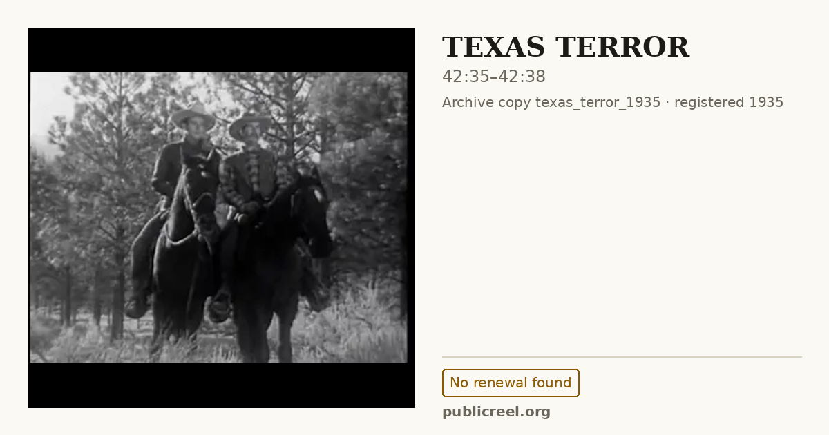 Frame from TEXAS TERROR (1935) at 42:35; US record: No renewal found