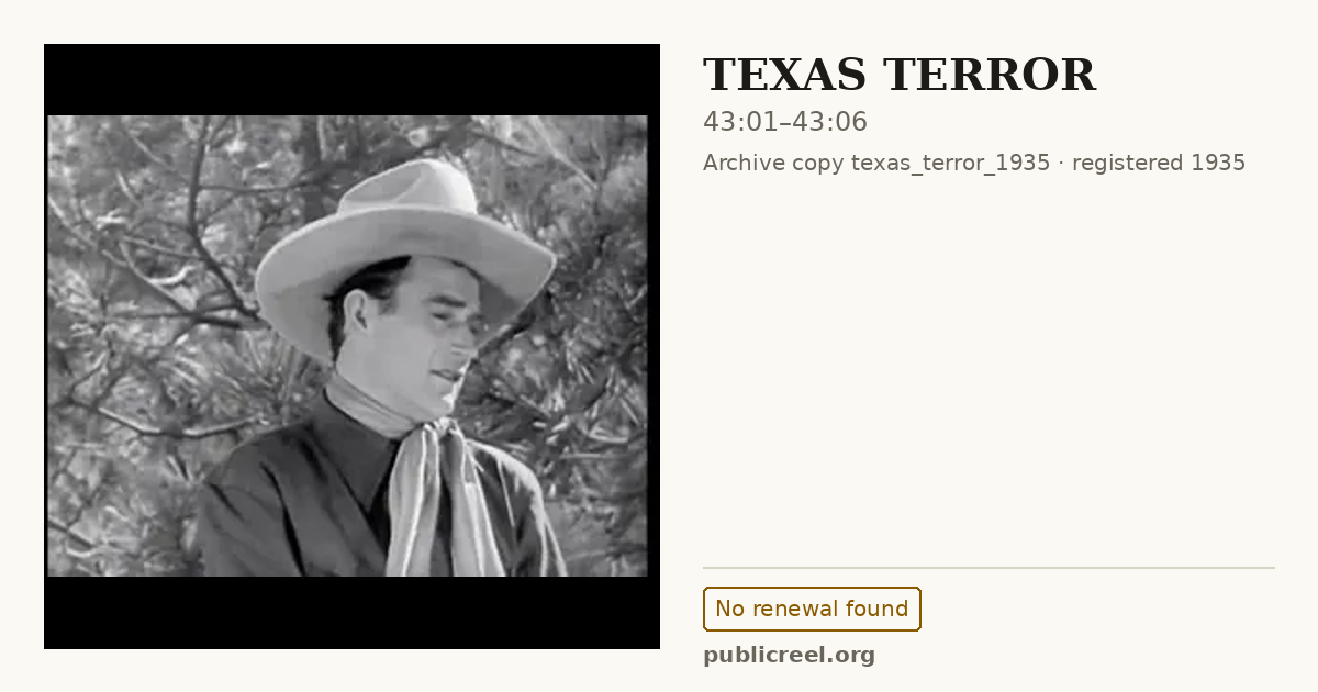 Frame from TEXAS TERROR (1935) at 43:01; US record: No renewal found