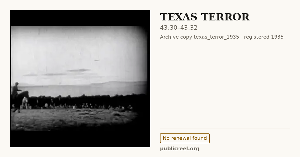 Frame from TEXAS TERROR (1935) at 43:30; US record: No renewal found