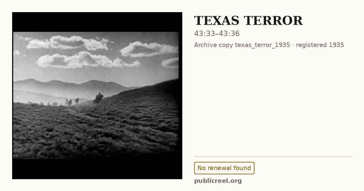 Frame from TEXAS TERROR (1935) at 43:33; US record: No renewal found