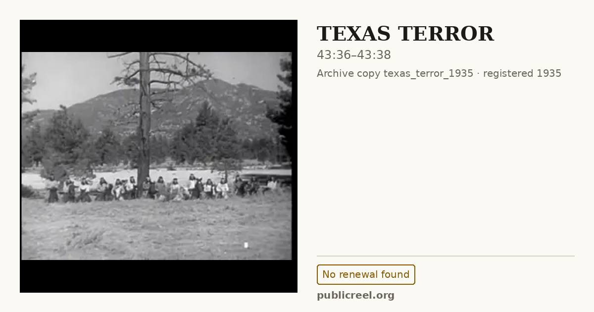 Frame from TEXAS TERROR (1935) at 43:36; US record: No renewal found