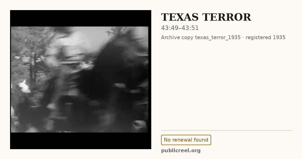 Frame from TEXAS TERROR (1935) at 43:49; US record: No renewal found