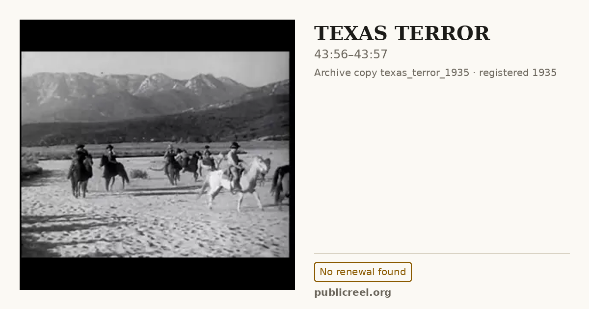 Frame from TEXAS TERROR (1935) at 43:56; US record: No renewal found