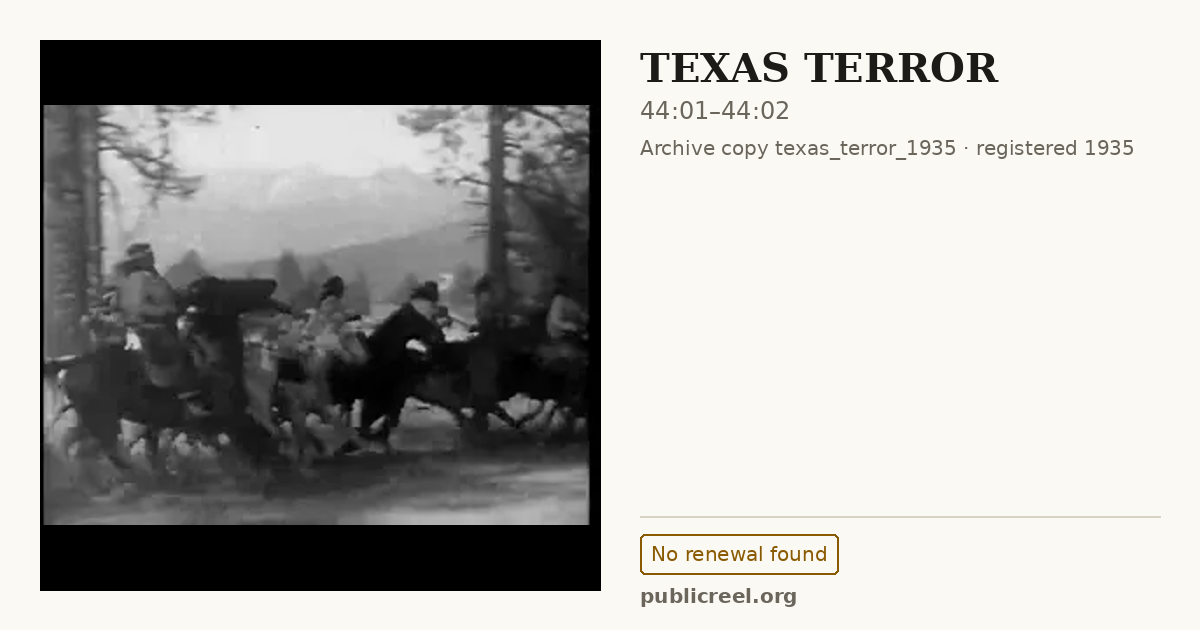 Frame from TEXAS TERROR (1935) at 44:01; US record: No renewal found