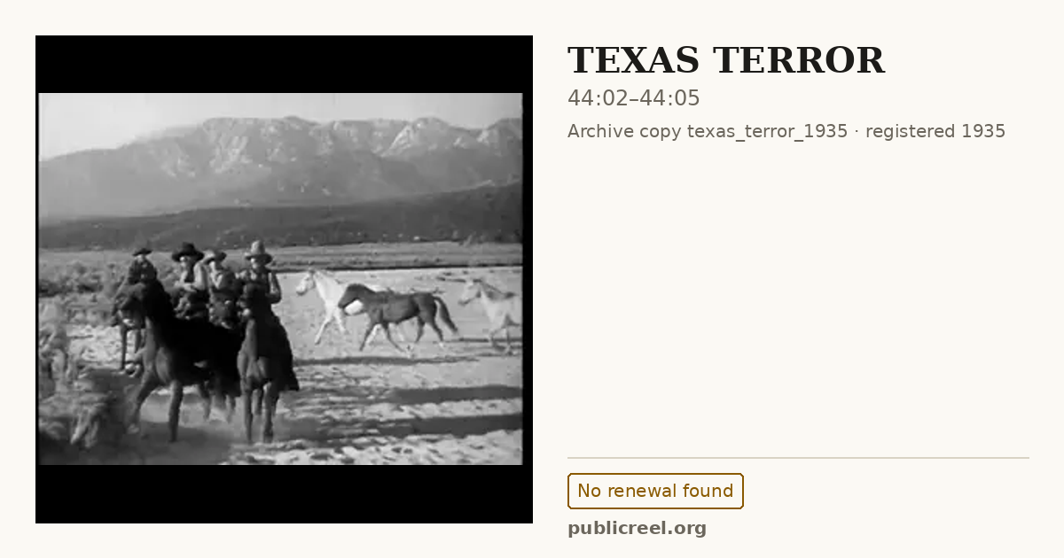 Frame from TEXAS TERROR (1935) at 44:02; US record: No renewal found