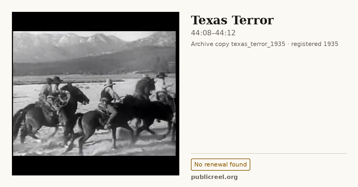 Frame from TEXAS TERROR (1935) at 44:08; US record: No renewal found