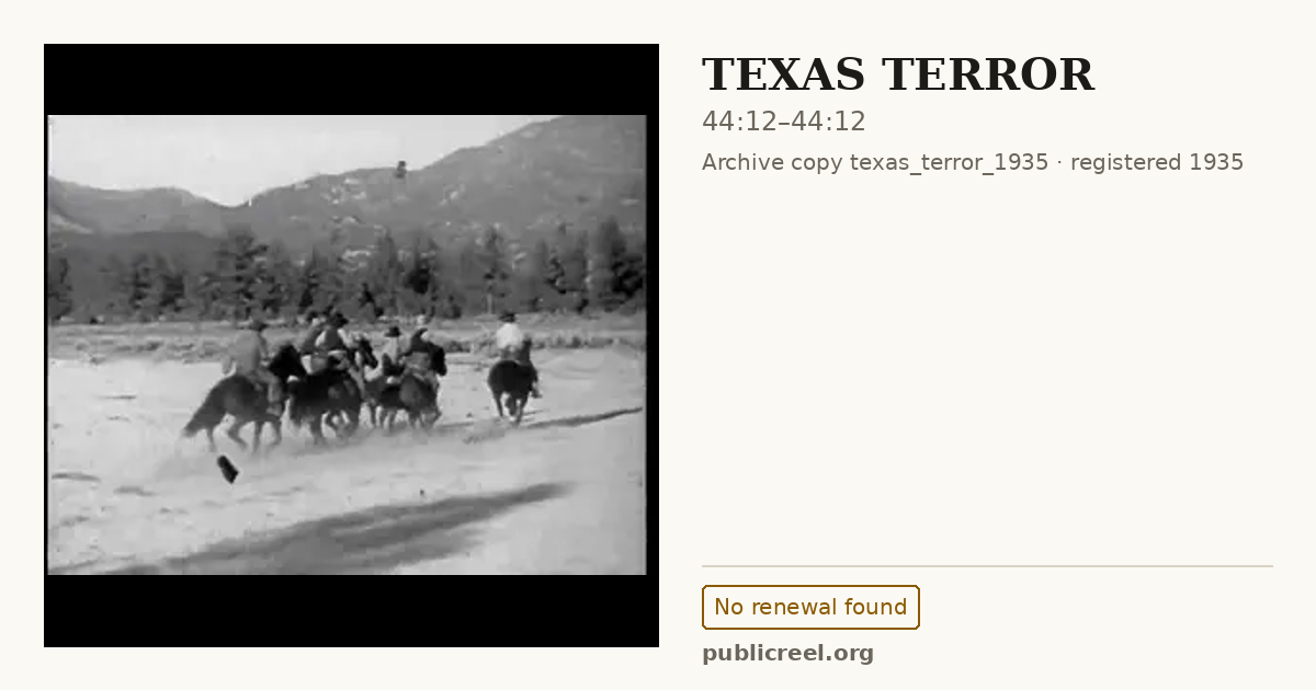 Frame from TEXAS TERROR (1935) at 44:12; US record: No renewal found