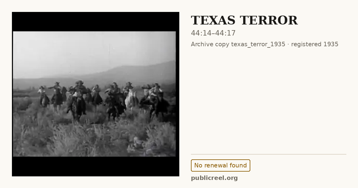 Frame from TEXAS TERROR (1935) at 44:14; US record: No renewal found