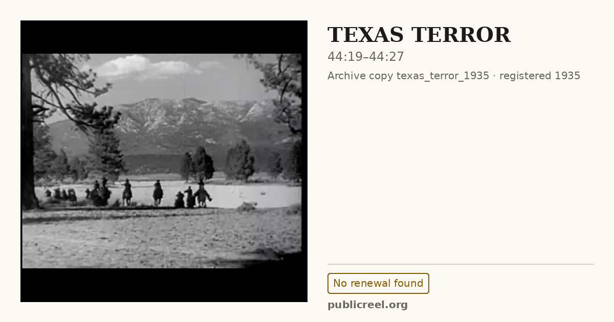 Frame from TEXAS TERROR (1935) at 44:19; US record: No renewal found