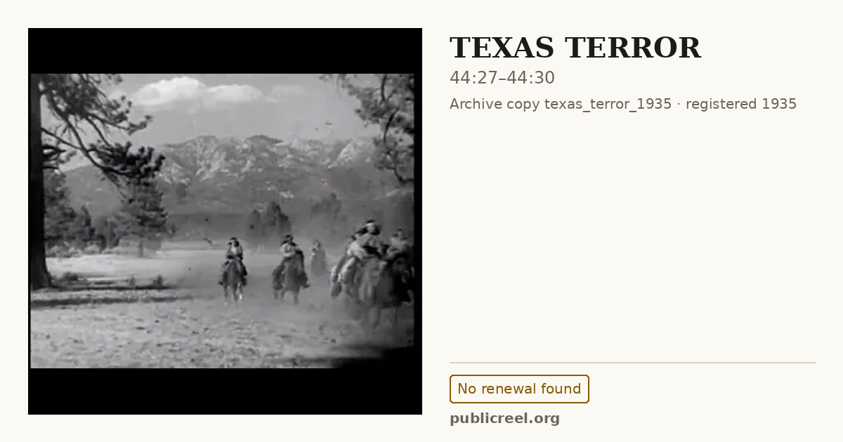 Frame from TEXAS TERROR (1935) at 44:27; US record: No renewal found
