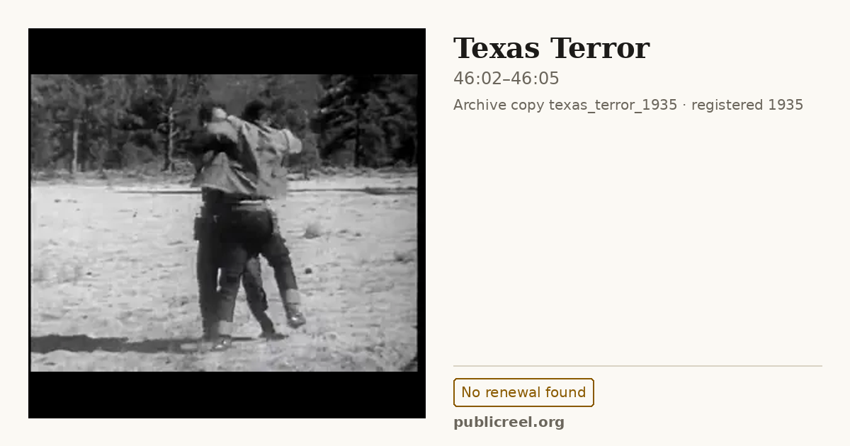 Frame from TEXAS TERROR (1935) at 46:02; US record: No renewal found