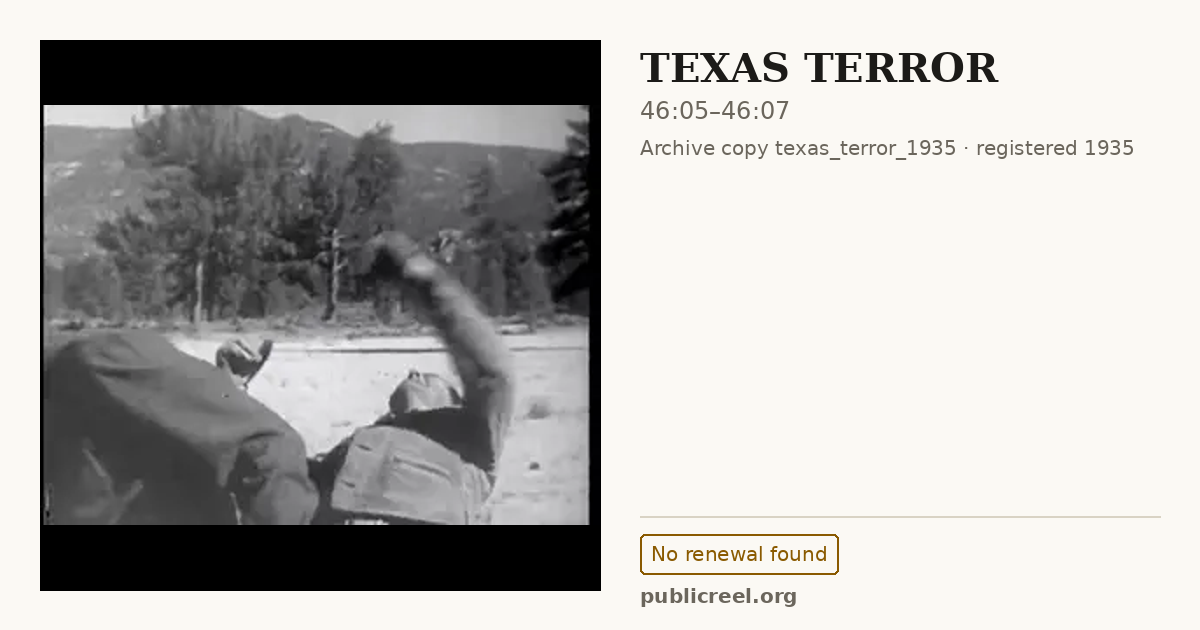 Frame from TEXAS TERROR (1935) at 46:05; US record: No renewal found