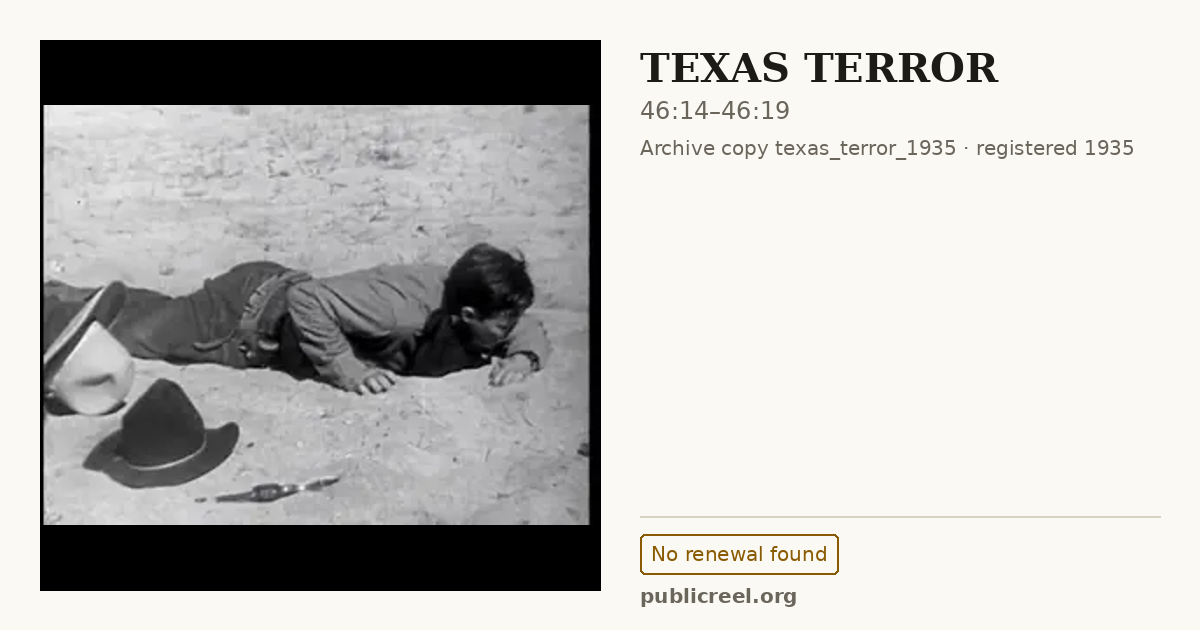 Frame from TEXAS TERROR (1935) at 46:14; US record: No renewal found