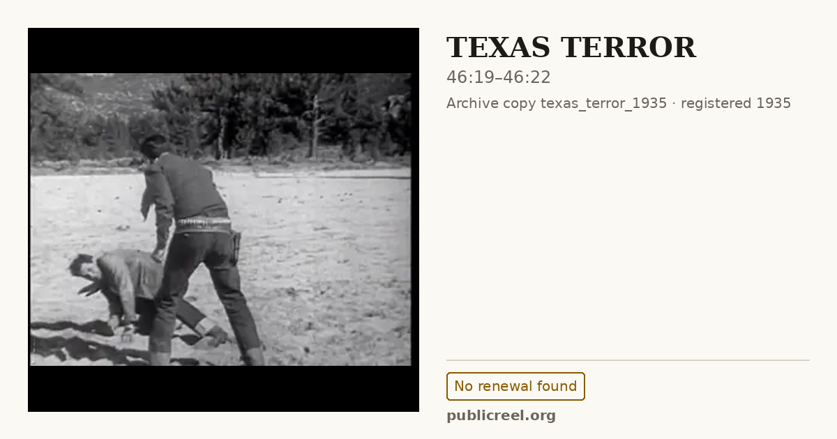 Frame from TEXAS TERROR (1935) at 46:19; US record: No renewal found