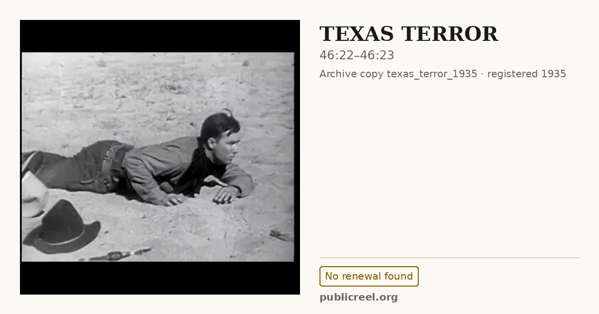 Frame from TEXAS TERROR (1935) at 46:22; US record: No renewal found