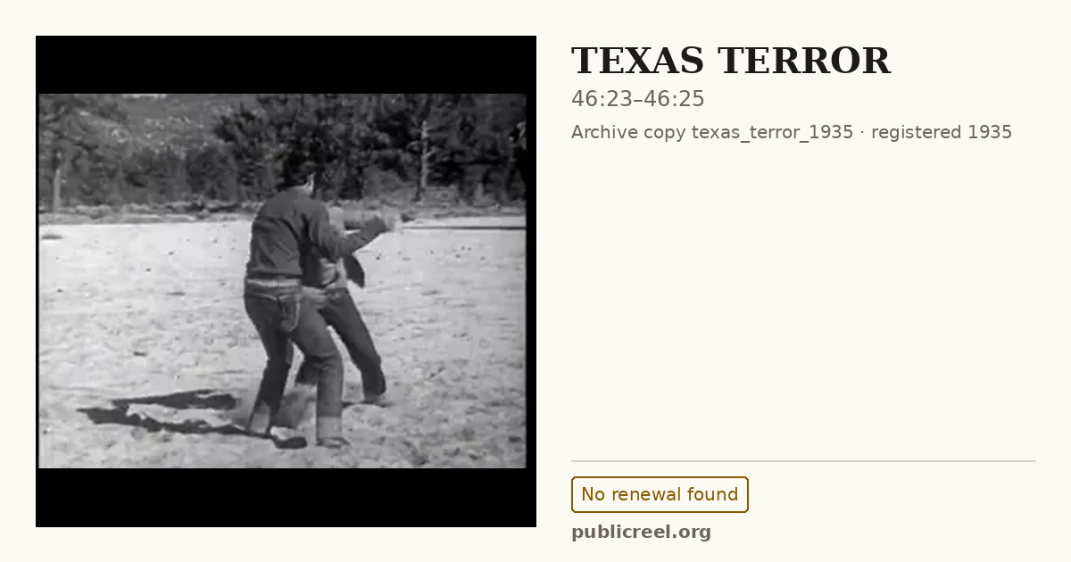 Frame from TEXAS TERROR (1935) at 46:23; US record: No renewal found