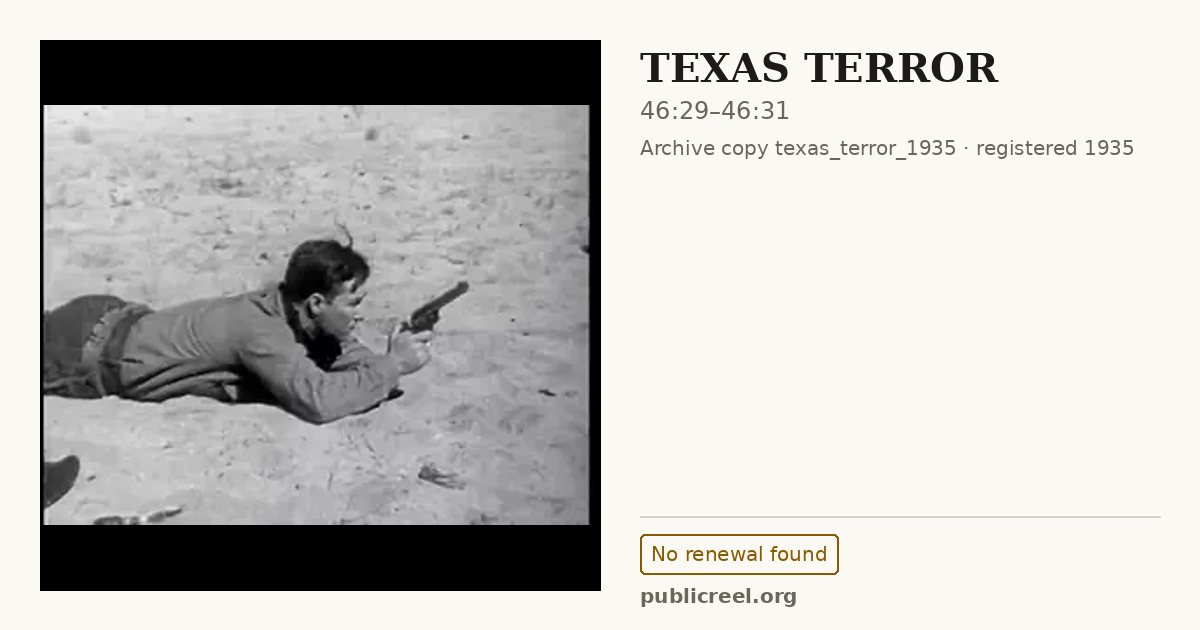 Frame from TEXAS TERROR (1935) at 46:29; US record: No renewal found
