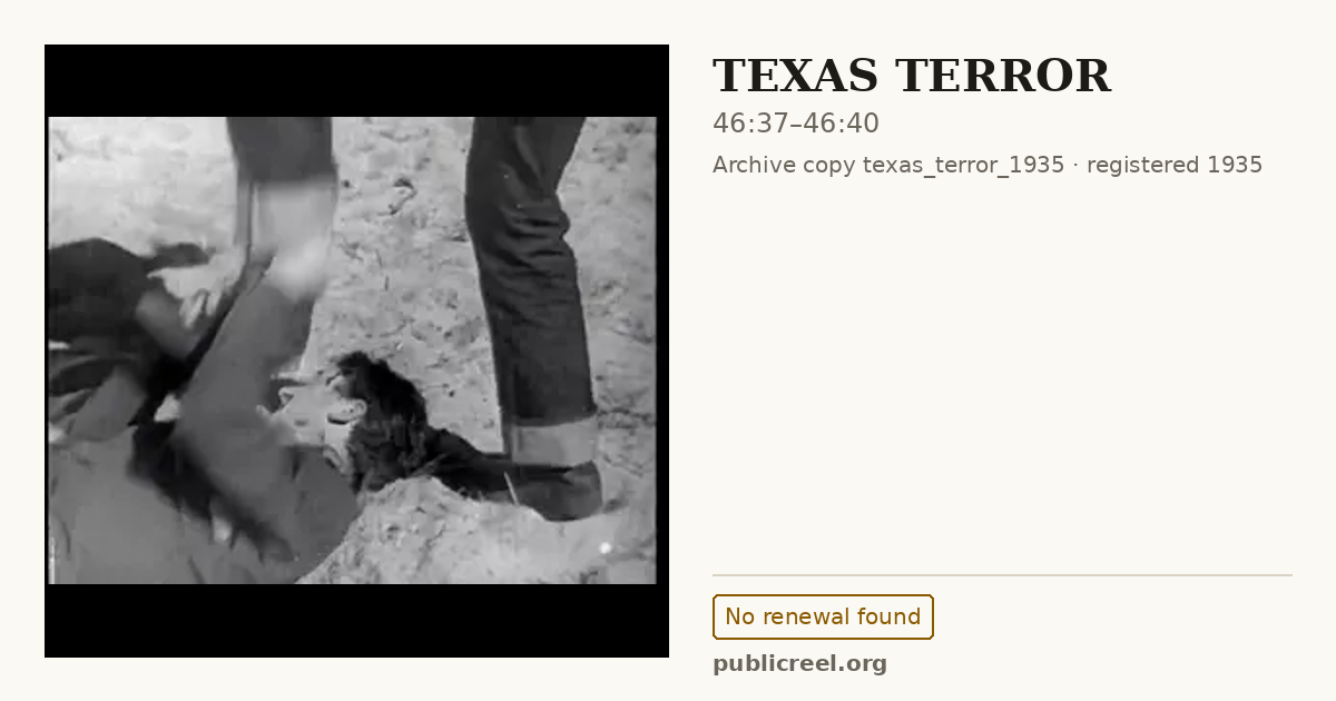 Frame from TEXAS TERROR (1935) at 46:37; US record: No renewal found