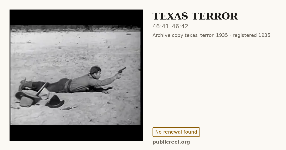 Frame from TEXAS TERROR (1935) at 46:41; US record: No renewal found