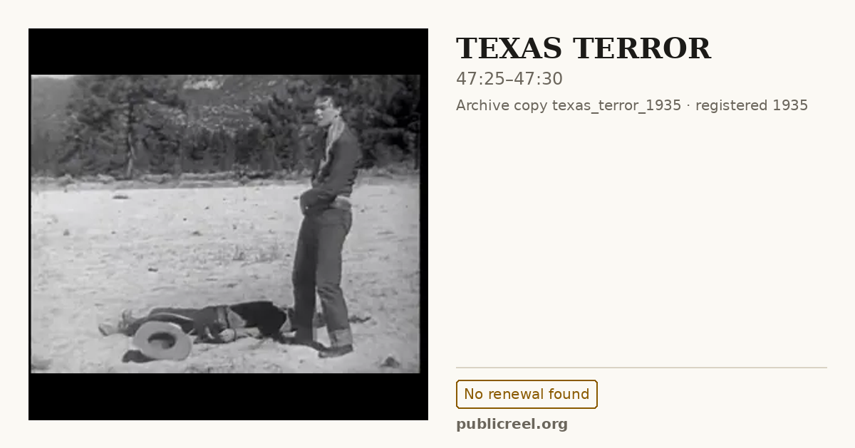 Frame from TEXAS TERROR (1935) at 47:25; US record: No renewal found